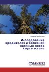 Issledovaniya vreditelej i boleznej hvojnyh lesov Kyrgyzstana