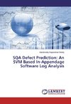 SQA Defect Prediction: An SVM Based In-Appendage Software Log Analysis