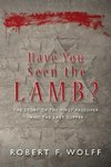 Have You Seen the Lamb?