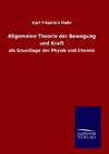 Allgemeine Theorie der Bewegung und Kraft