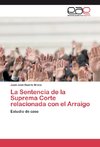 La Sentencia de la Suprema Corte relacionada con el Arraigo