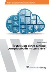 Erstellung einer Online-Lernplattform mittels GWT