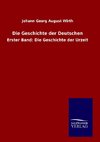 Die Geschichte der Deutschen