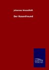 Der Rosenfreund