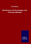 Einleitung in die Psychologie nach kritischer Methode