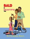 Bald is Beautiful Too