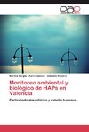 Monitoreo ambiental y biológico de HAPs en Valencia