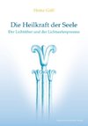 Die Heilkraft der Seele