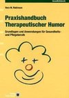 Praxishandbuch Therapeutischer Humor