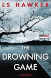 Drowning Game, The