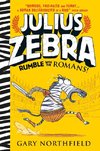 Julius Zebra 01: Rumble with the Romans