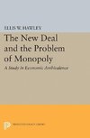 The New Deal and the Problem of Monopoly