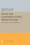 Action and Conviction in Early Modern Europe