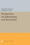 Perspectives on Schoenberg and Stravinsky