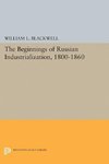 Beginnings of Russian Industrialization, 1800-1860