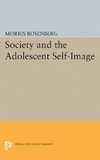 Society and the Adolescent Self-Image