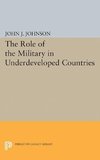 Role of the Military in Underdeveloped Countries