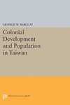 Colonial Development and Population in Taiwan