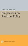 Perspectives on Antitrust Policy