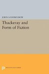 Thackeray and Form of Fiction