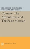 Courage, The Adventuress and The False Messiah