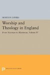 Worship and Theology in England, Volume IV