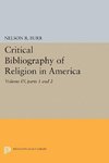 Critical Bibliography of Religion in America, Volume IV, parts 1 and 2