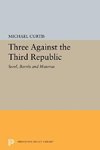 Three Against the Third Republic