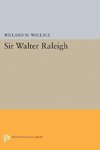 Sir Walter Raleigh