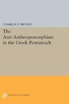 Anti-Anthropomorphism in the Greek Pentateuch