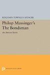 Philop Massinger's The Bondsman