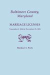 Baltimore County, Maryland, Marriage Licenses, November 2, 1846 to November 29, 1851