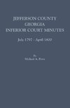 Jefferson County, Georgia, Inferior Court Minutes, July 1797-April 1800