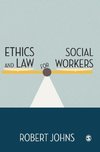 Ethics and Law for Social Workers