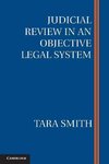 Judicial Review in an Objective Legal System