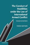 The Conduct of Hostilities under the Law of International Armed             Conflict