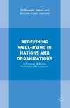 Redefining Well-Being in Nations and Organizations