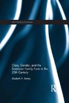 Ramey, E: Class, Gender, and the American Family Farm in the