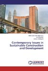 Contemporary Issues in Sustainable Construction and Development