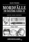 Mordfälle im Bezirk Gera II