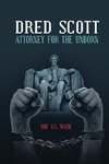 Dred Scott Attorney for the Unborn