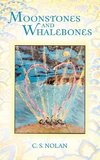 MOONSTONES & WHALEBONES