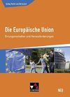 Die Europäische Union - neu