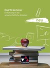 Das W-Seminar neu