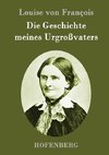 Die Geschichte meines Urgroßvaters