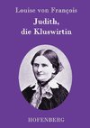 Judith, die Kluswirtin