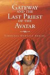 Gateway and the Last Priest of the Avatar