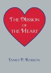 The Mission of the Heart