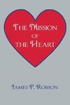 The Mission of the Heart