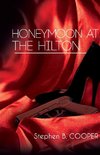 Honeymoon at the Hilton